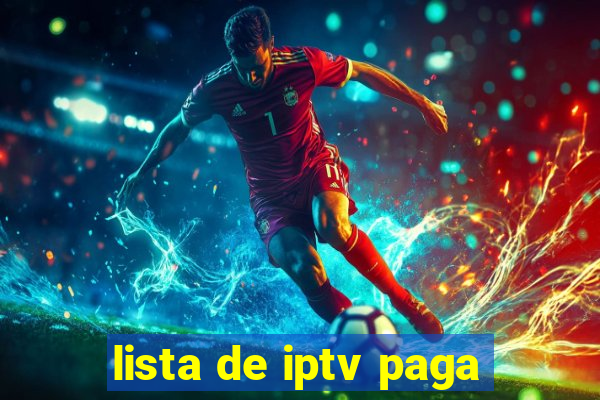 lista de iptv paga